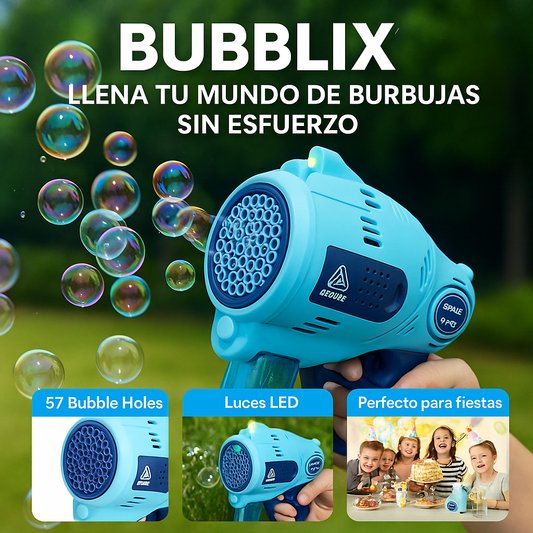 BUBBLIX® LLENA TU MUNDO DE BURBUJAS SIN ESFUERZO