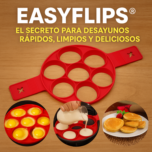 EASYFLIPS® EL SECRETO PARA DESAYUNOS RÁPIDOS, LIMPIOS Y DELICIOSOS