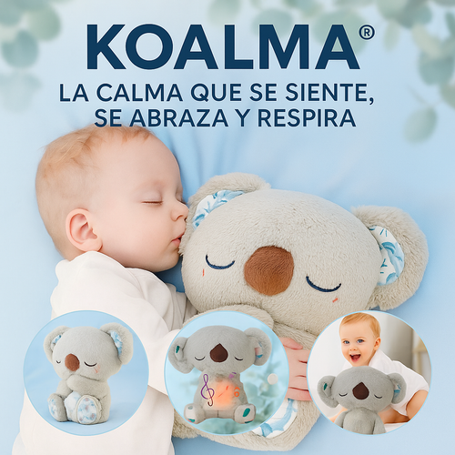 KOALMA® LA CALMA QUE SE SIENTE, SE ABRAZA Y RESPIRA